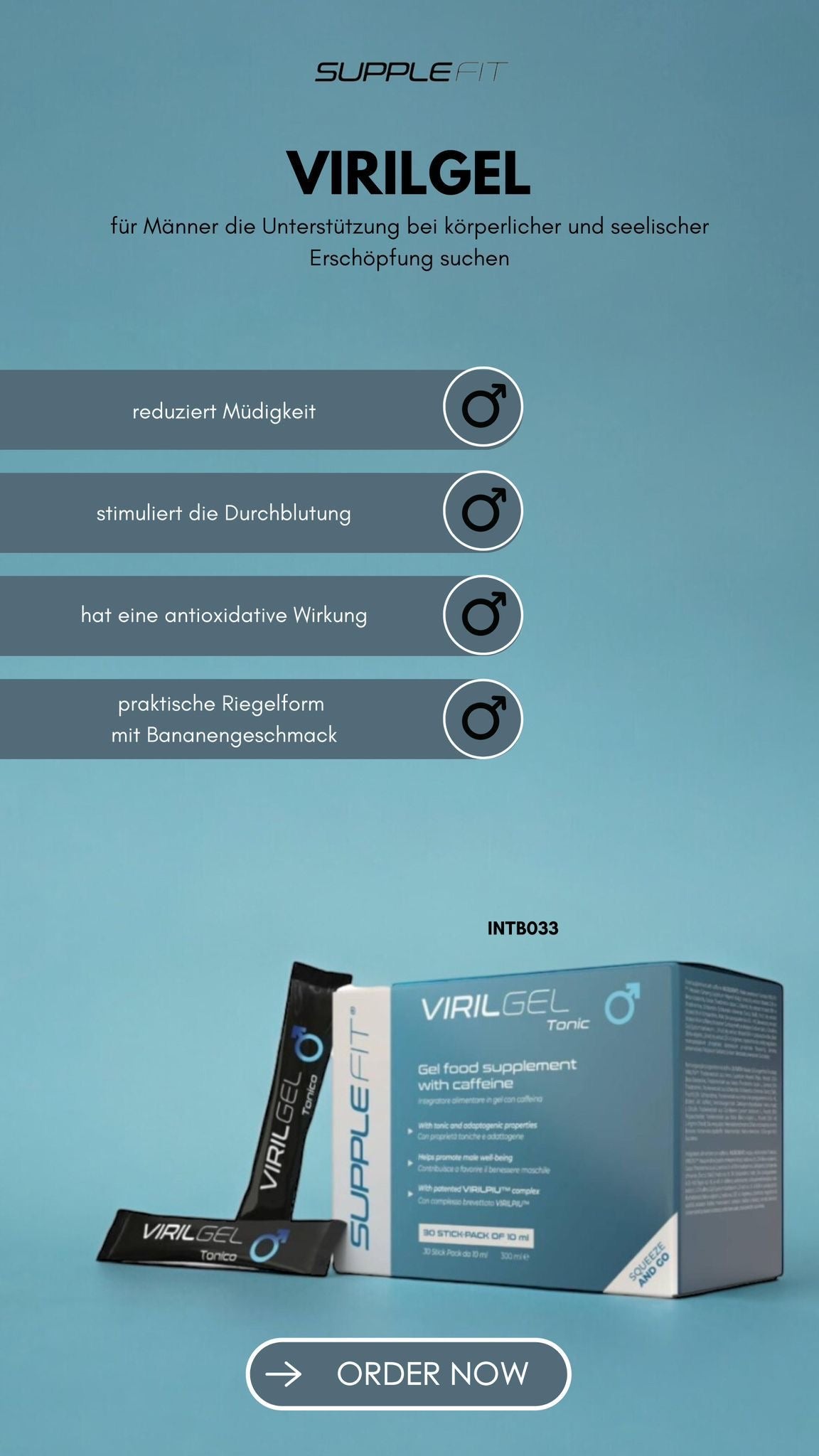 VIRILGEL – Nahrungsergänzungsmittel in Gelform mit tonisierenden & stimulierenden Eigenschaften
Mit dem patentierten Komplex VIRILPIU™ #INTB033